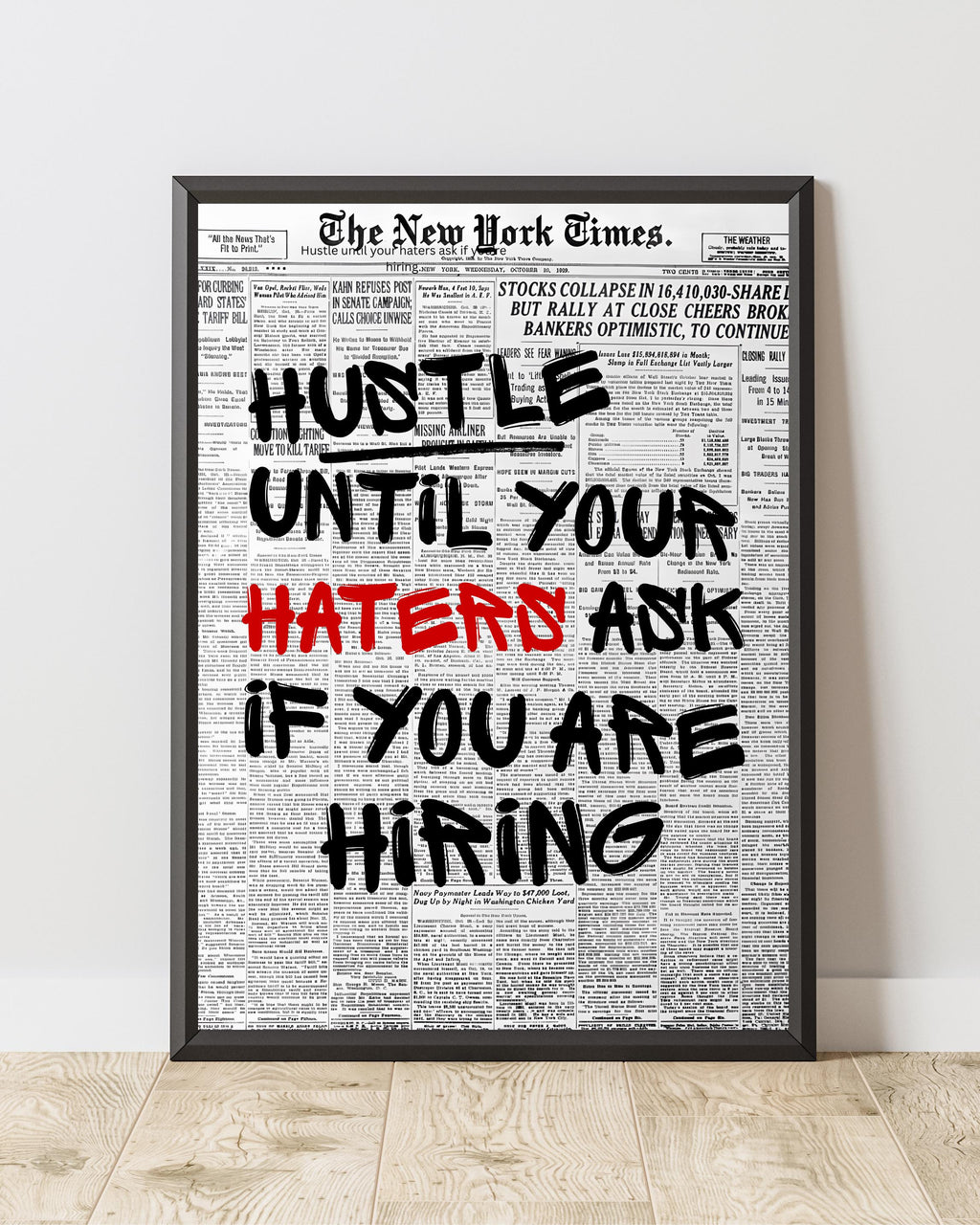 Hustle Until Your Haters Ask For Hiring