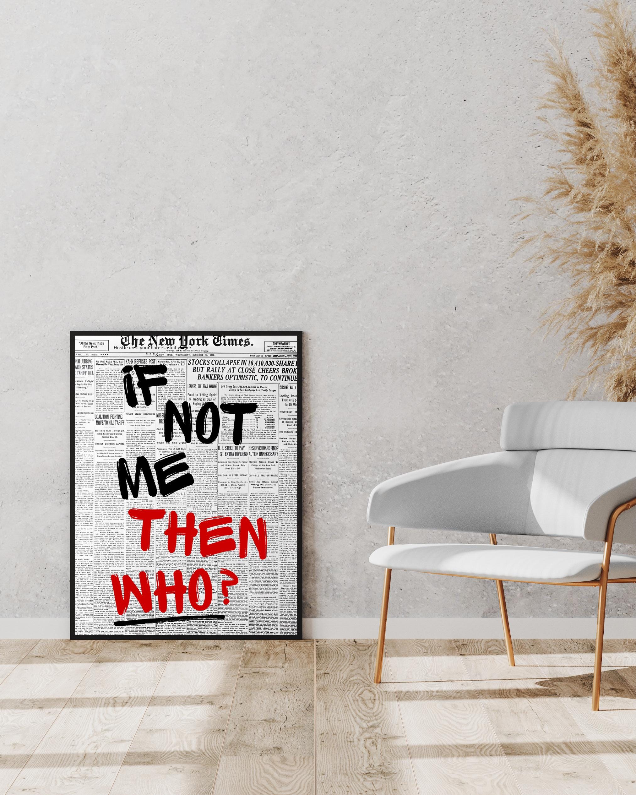 If Not Me, THEN WHO?