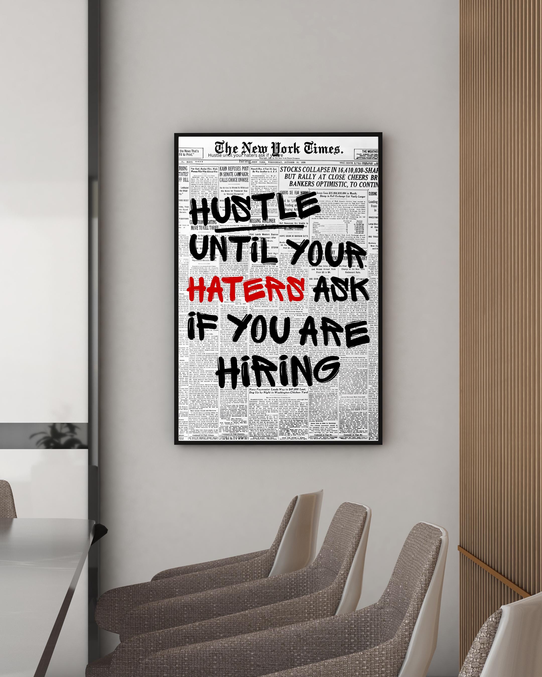 Hustle Until Your Haters Ask For Hiring