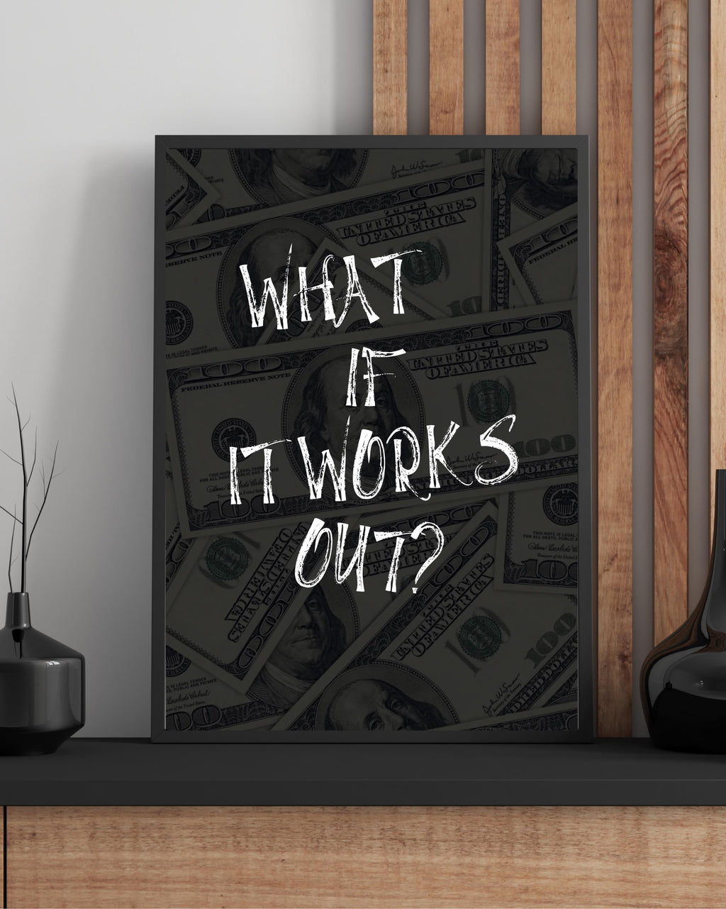 What if it all works out? 2