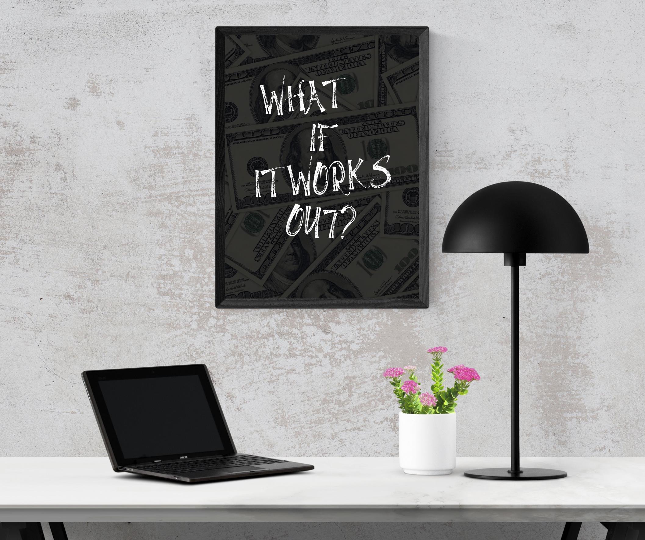 What if it all works out? 2