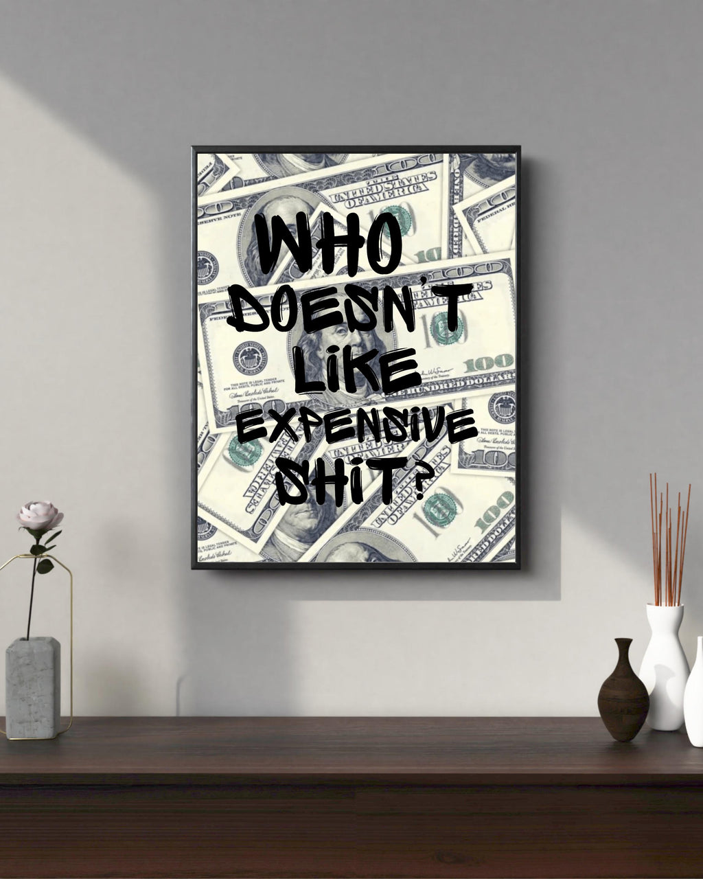 Who Doesn't Like Expensive Shit?