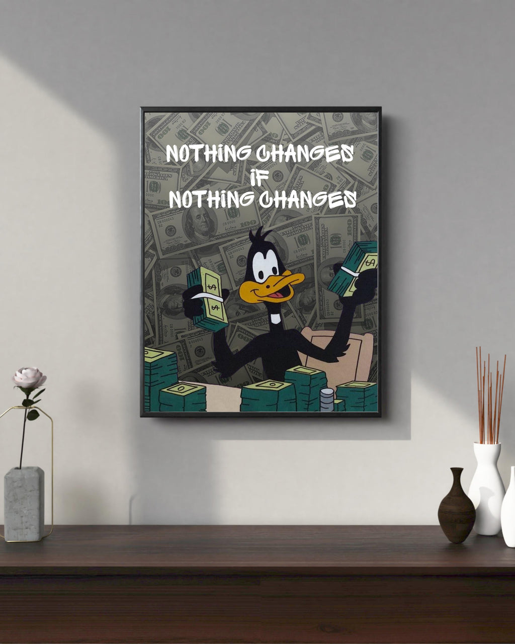 Nothing Changes, if NOTHING CHANGES