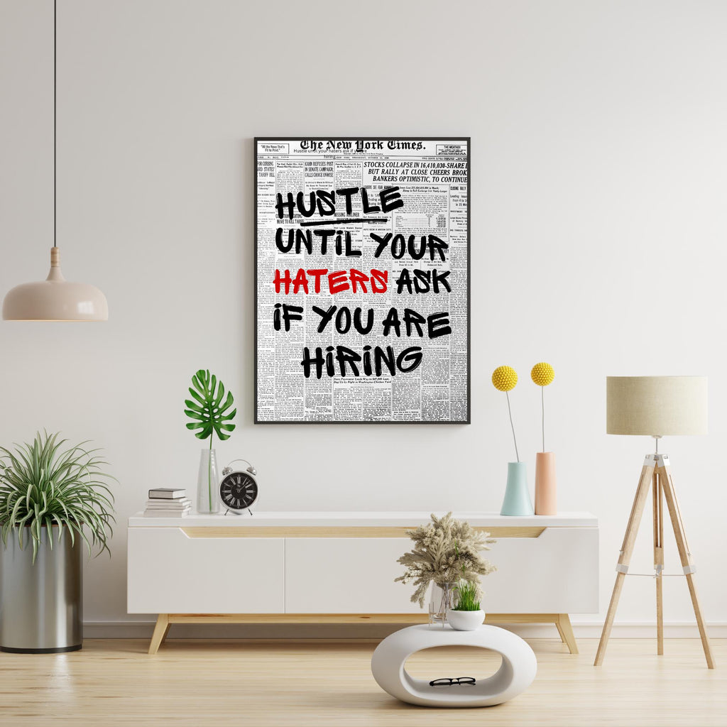 Hustle Until Your Haters Ask For Hiring