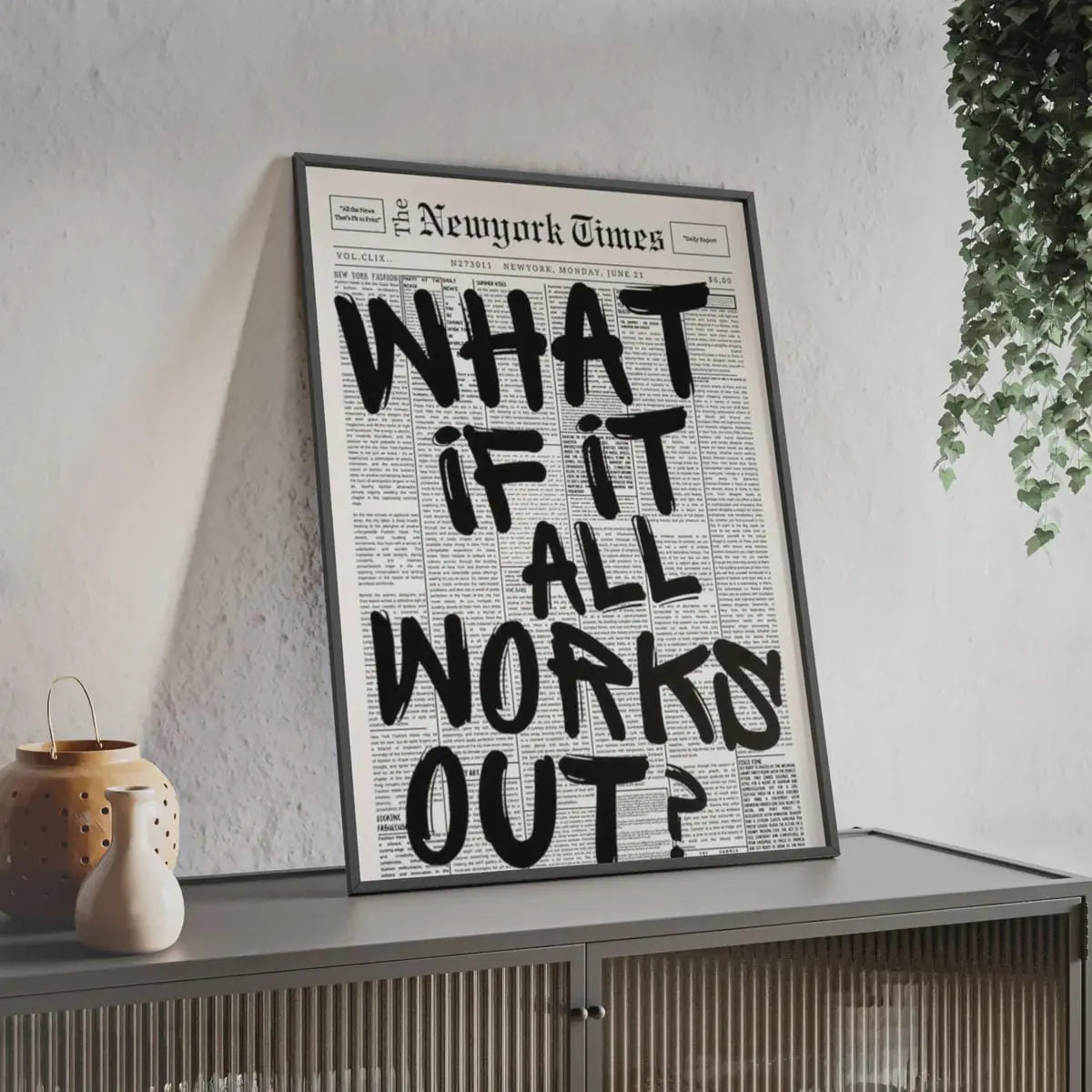 What if it all works out? Framory Prints