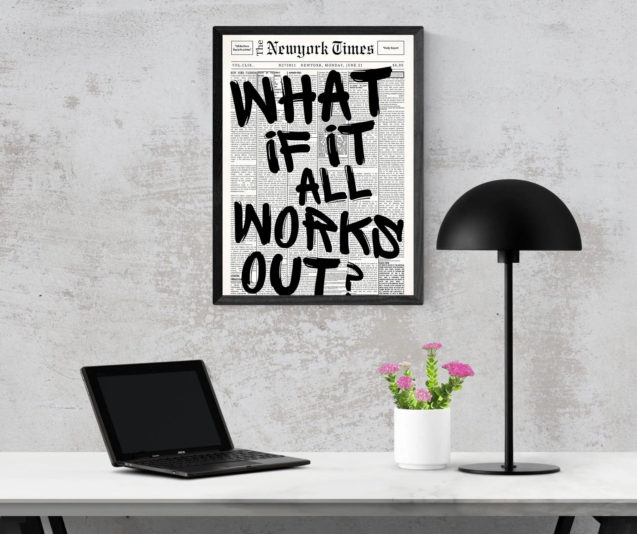 What if it all works out? Framory Prints