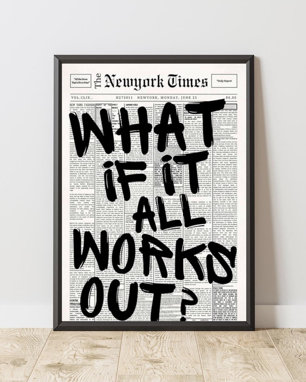 What if it all works out?